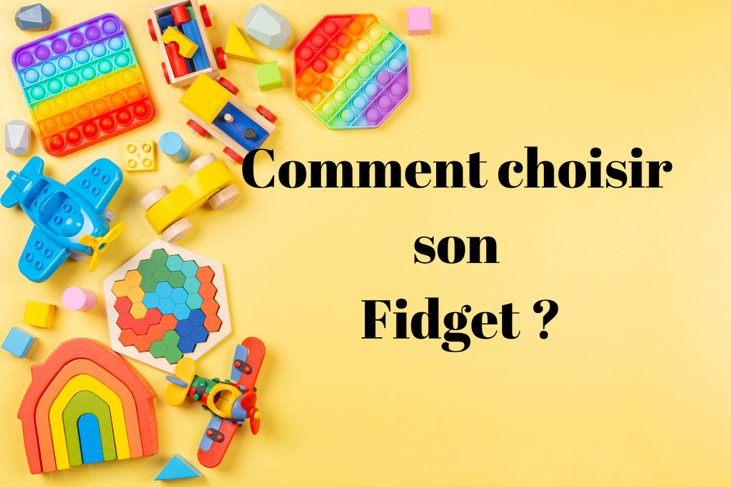 Comment choisir son Fidget ?