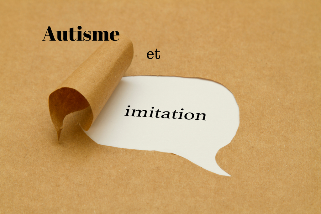 Autisme et imitation