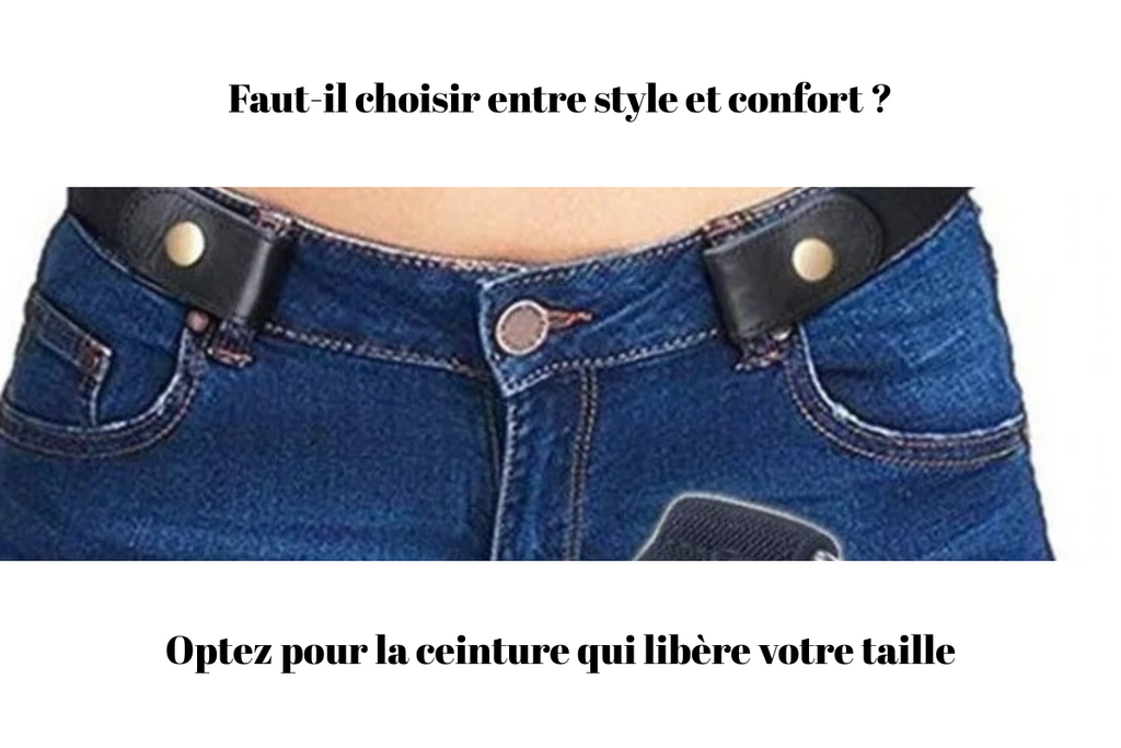 Faut-il choisir entre style et confort ? Optez pour la ceinture qui libère votre taille